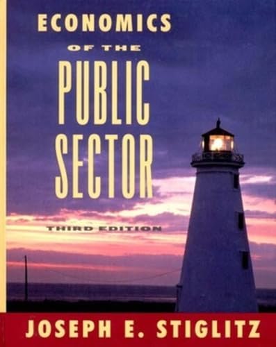 洋書 PUBLIC SECTOR Economics of the Public Sector: Stiglitz, Joseph E., Rosengard